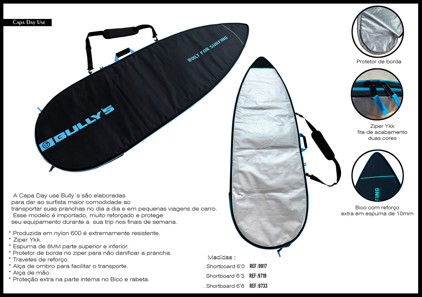 Capa Bullys Day Use Shortboard Importado